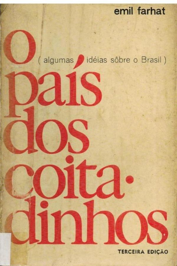 País dos Coitadinhos, O
